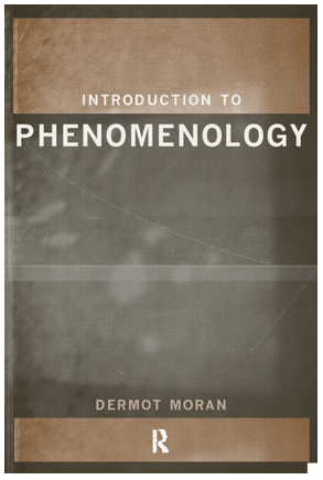 Introduction to Phenomenology By Dermot Moran