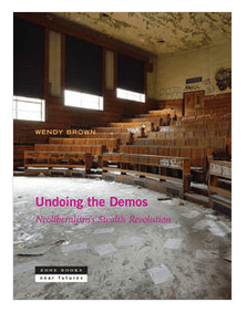 UndoingThe DemosWendyBrownOct102017MITPress